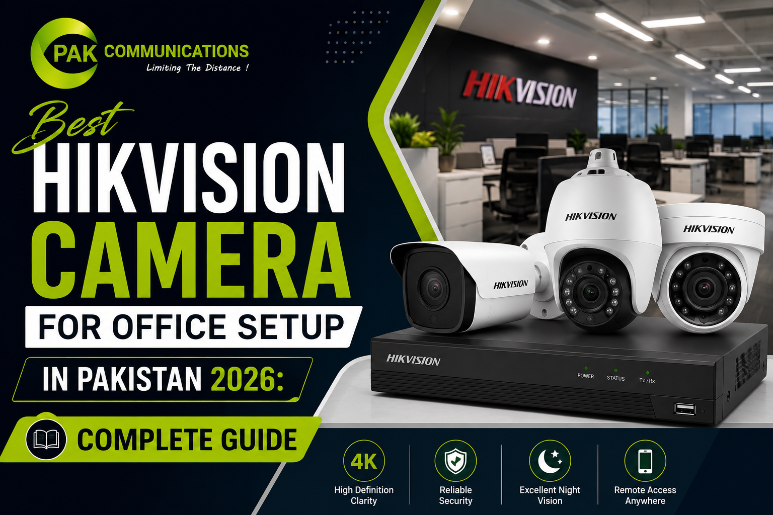 Best Hikvision Camera for Office Setup in Pakistan 2026 Complete Guide