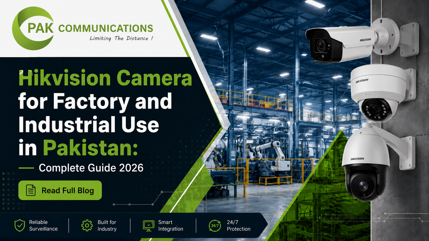 Hikvision Camera for Factory and Industrial Use in Pakistan Complete Guide 2026